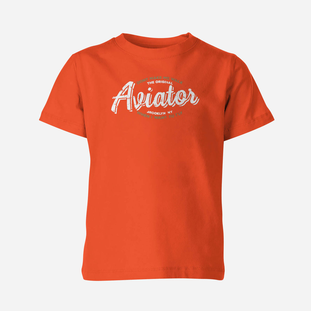 Aviator - Dont Make Me Walk Designed Children T-Shirts