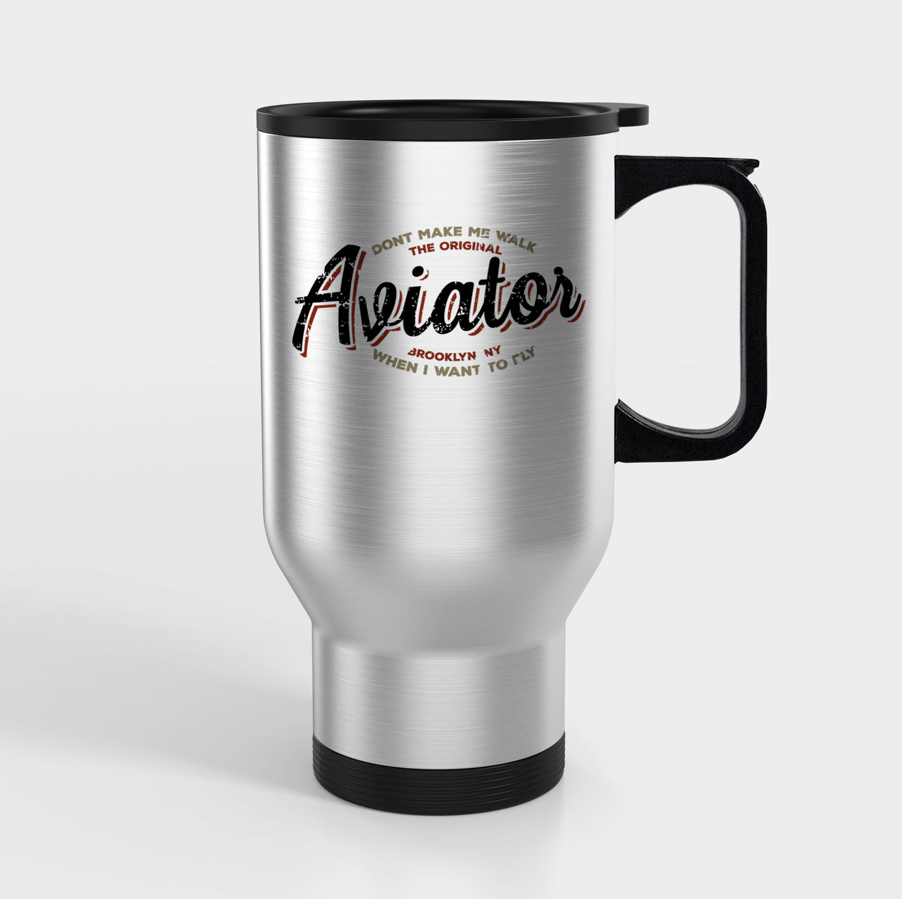 Aviator - Dont Make Me Walk Designed Travel Mugs (With Holder)