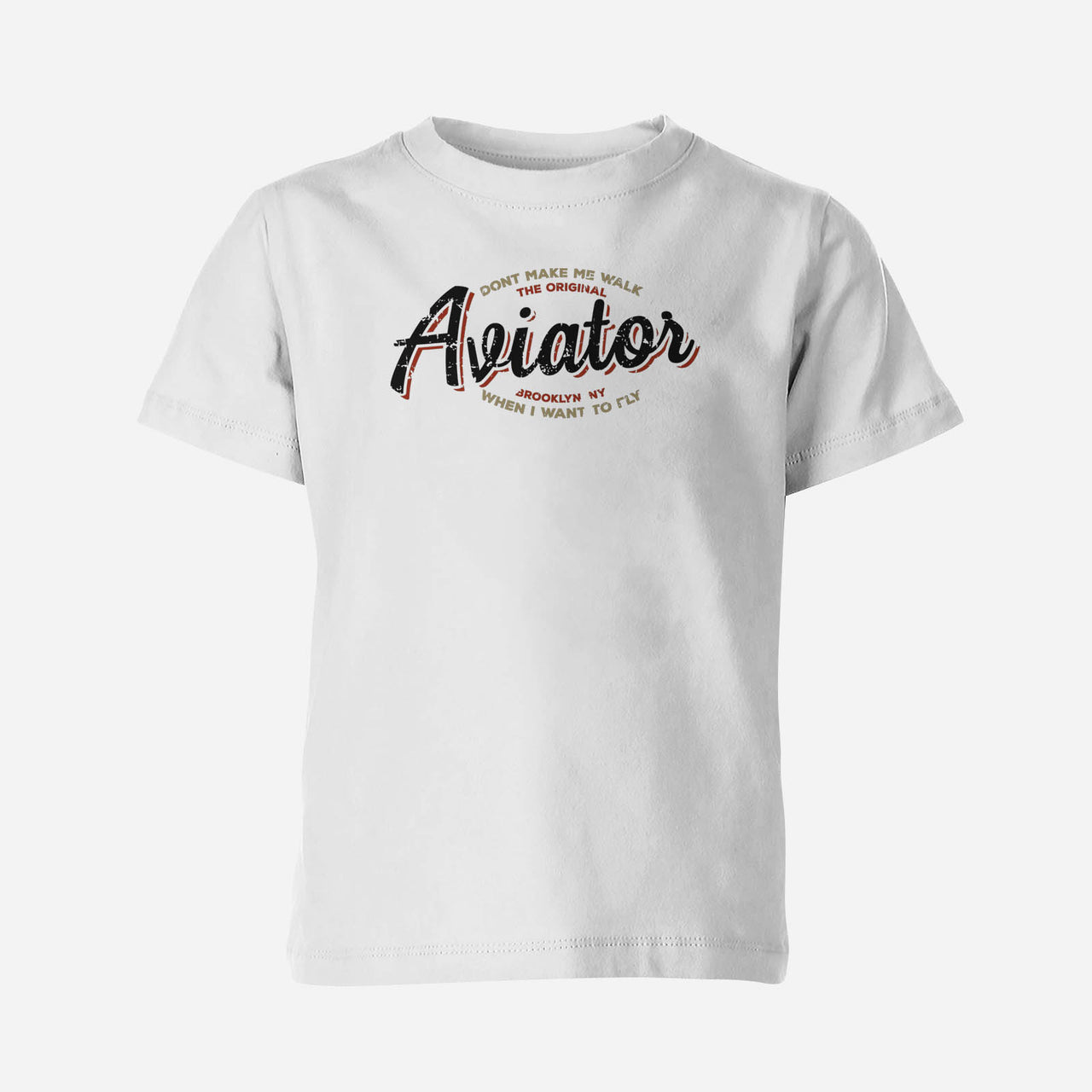 Aviator - Dont Make Me Walk Designed Children T-Shirts