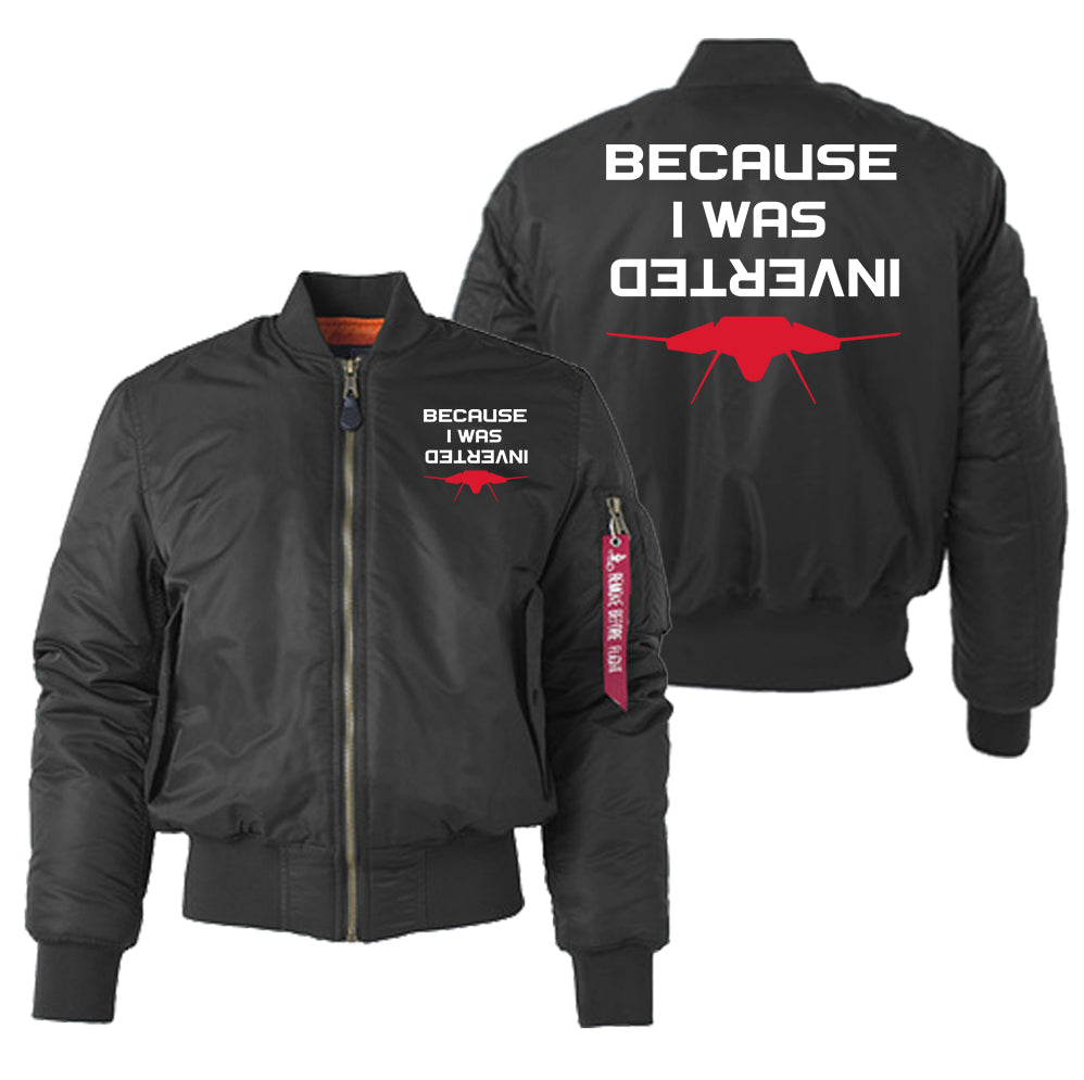 Because I was Inverted Designed "Women" Bomber Jackets