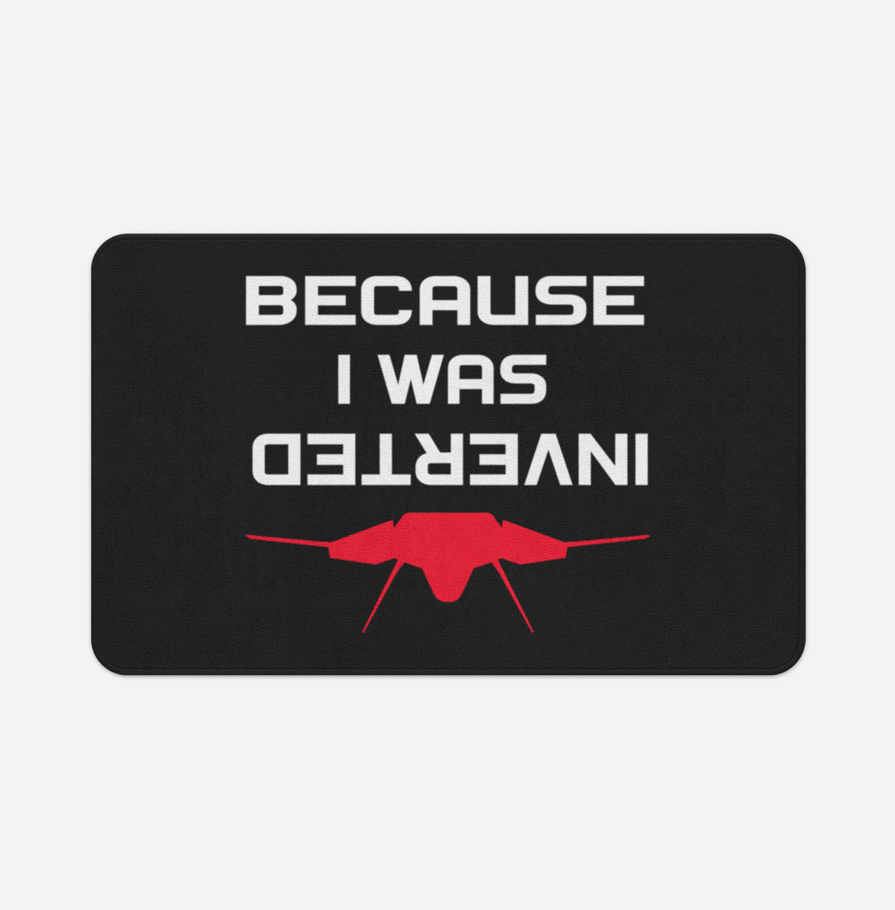 Because I was Inverted Designed Bath Mats