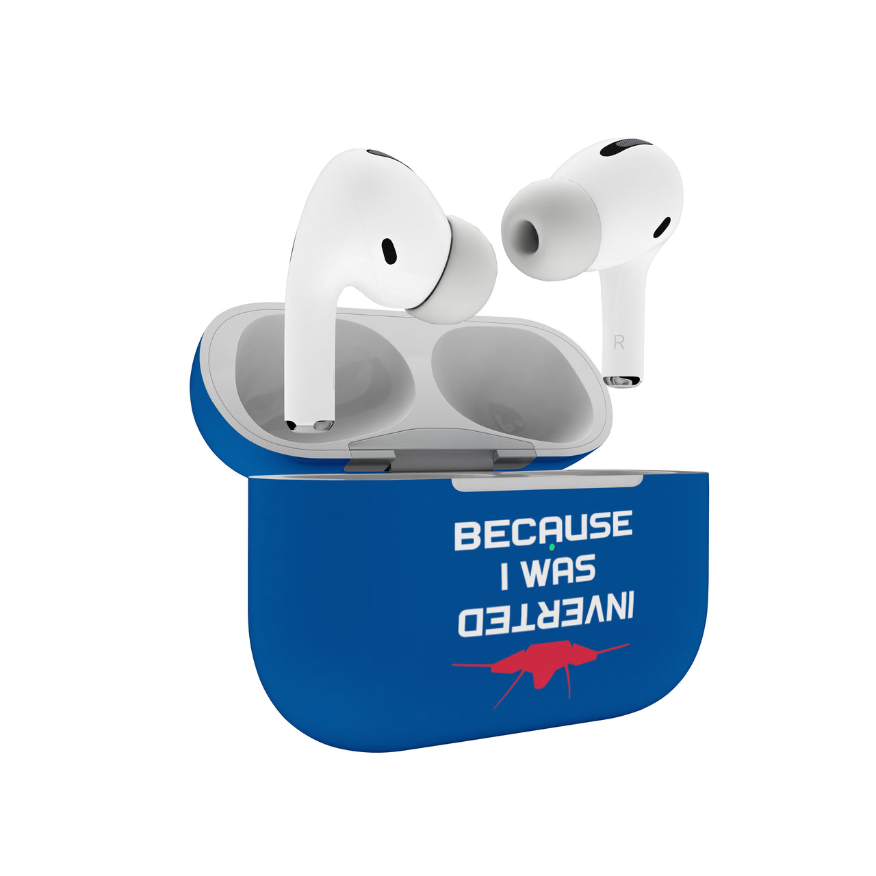 Because I was Inverted Designed AirPods  Cases
