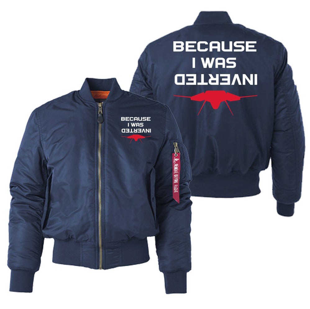 Because I was Inverted Designed "Women" Bomber Jackets