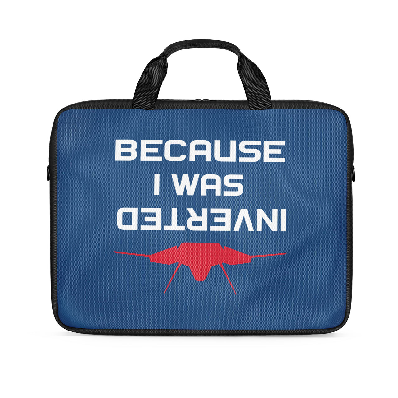 Because I was Inverted Designed Laptop & Tablet Bags