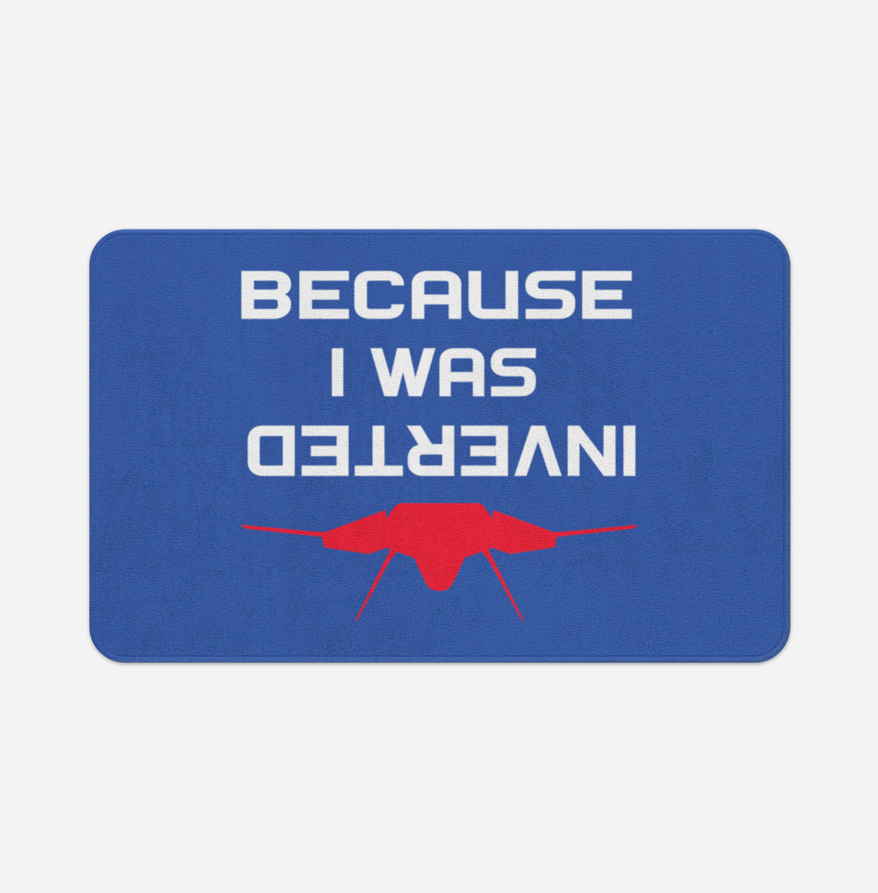 Because I was Inverted Designed Bath Mats