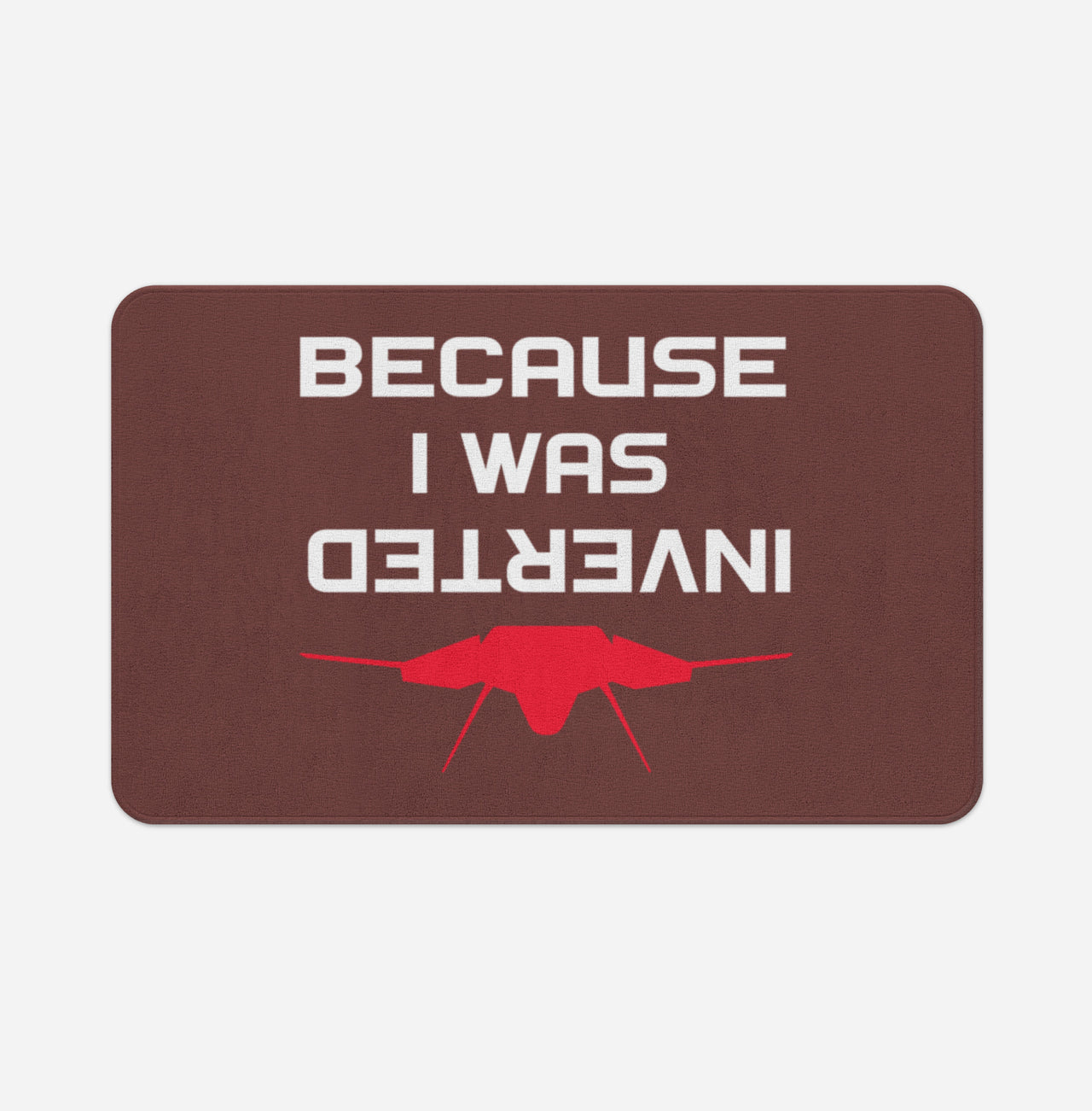 Because I was Inverted Designed Bath Mats