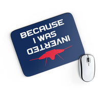 Thumbnail for Because I was Inverted Designed Mouse Pads