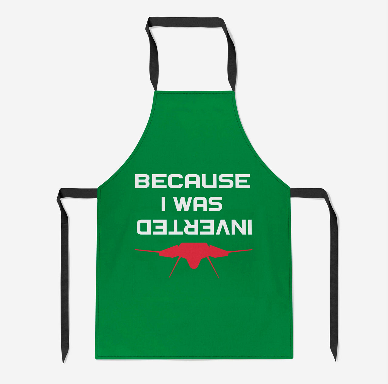 Because I was Inverted Designed Kitchen Aprons