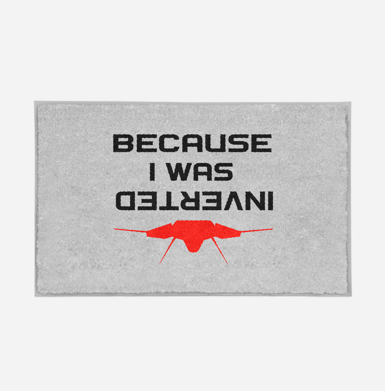 Because I was Inverted Designed Door Mats