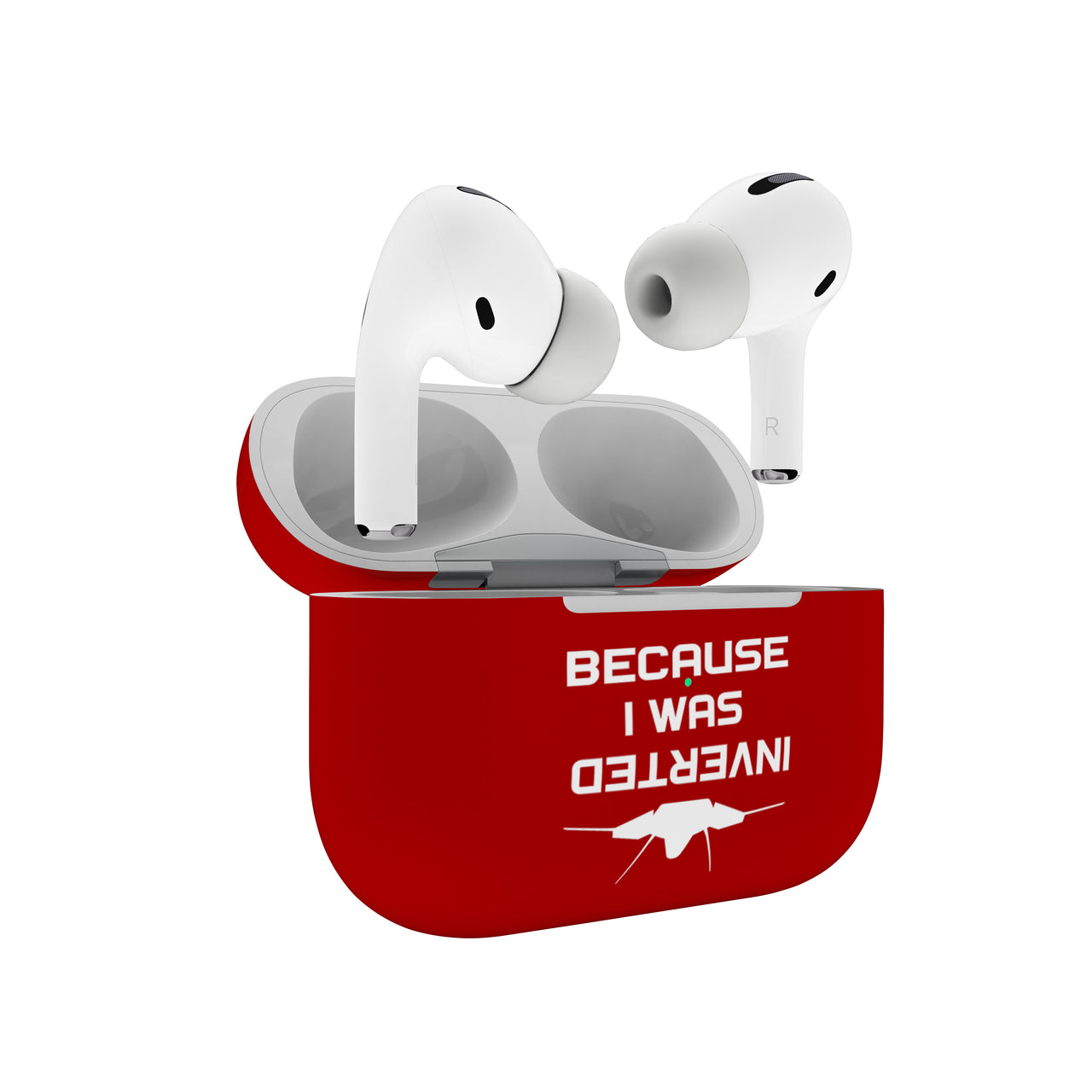 Because I was Inverted Designed AirPods  Cases