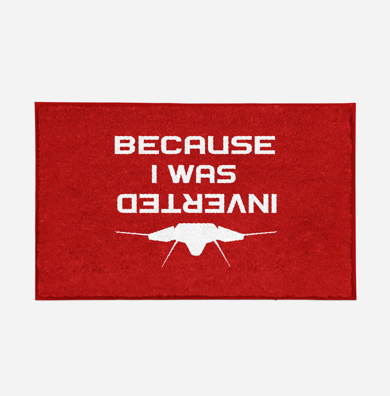 Because I was Inverted Designed Door Mats