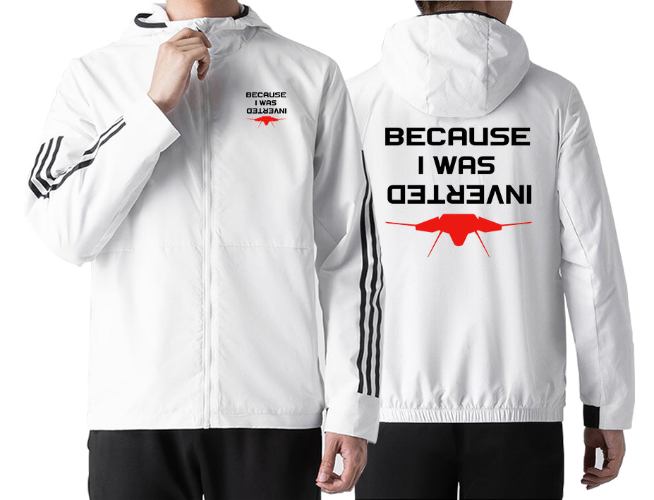 Because I was Inverted Designed Sport Style Jackets