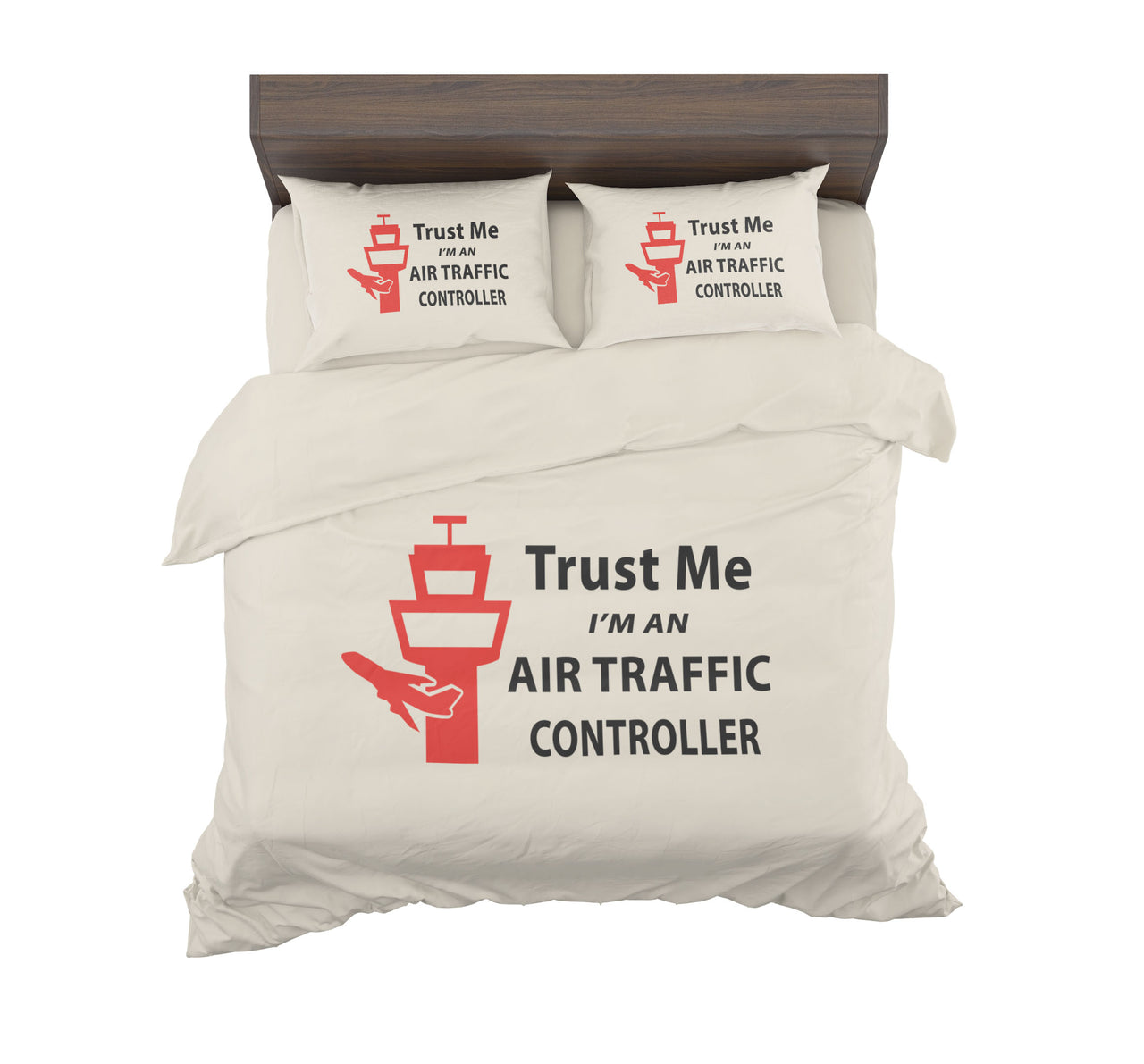 Trust Me I'm an Air Traffic Controller Designed Bedding Sets