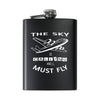 The Sky is Calling and I Must Fly Designed Stainless Steel Hip Flasks