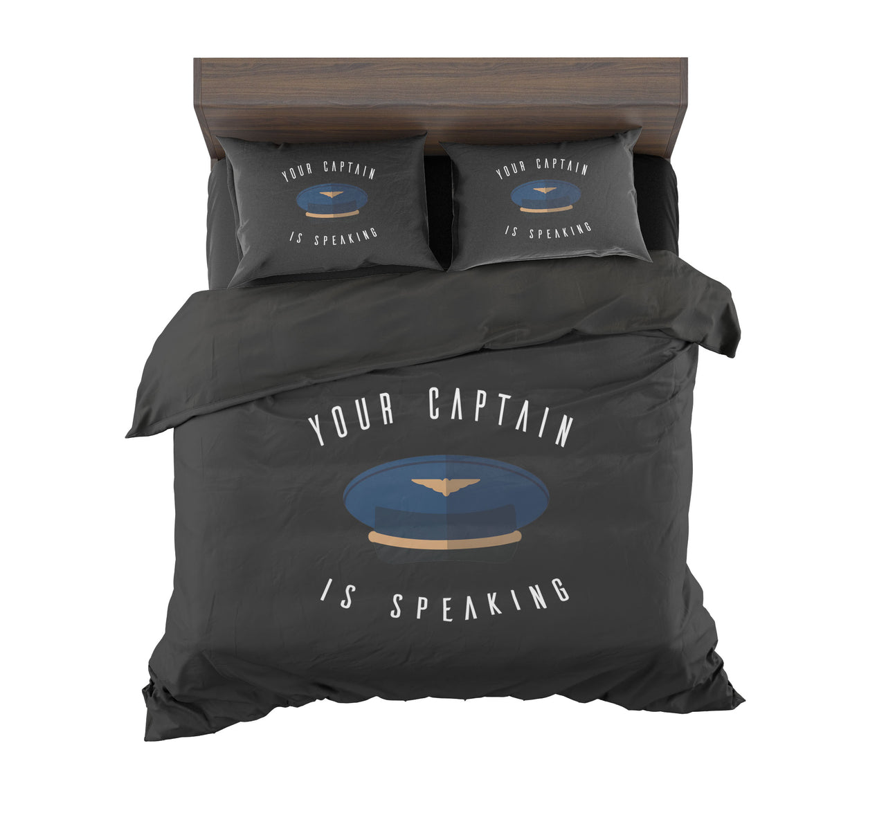 Your Captain Is Speaking Designed Bedding Sets