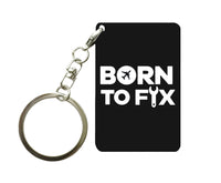 Thumbnail for Born To Fix Airplanes Designed Key Chains