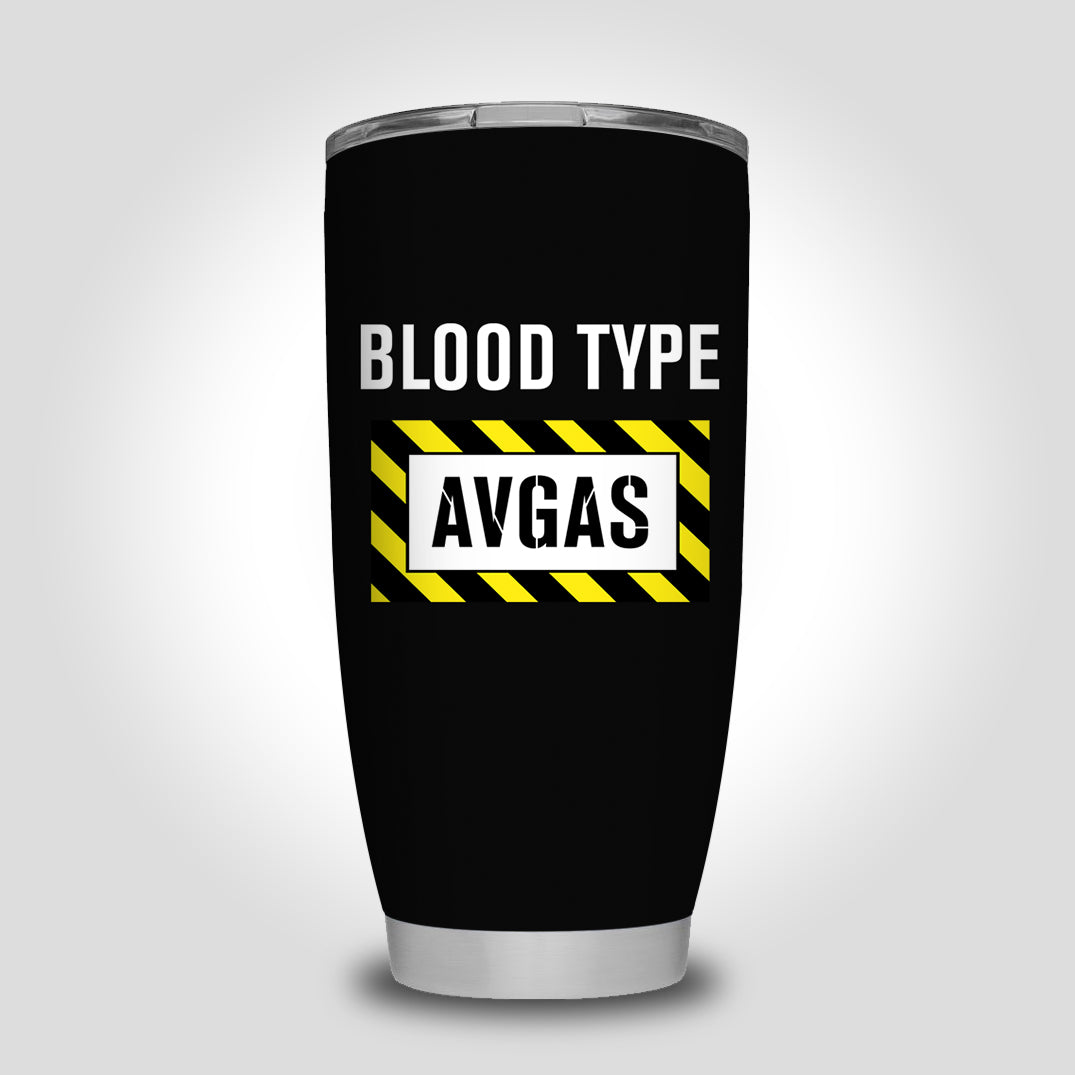 Blood Type AVGAS Designed Tumbler Travel Mugs