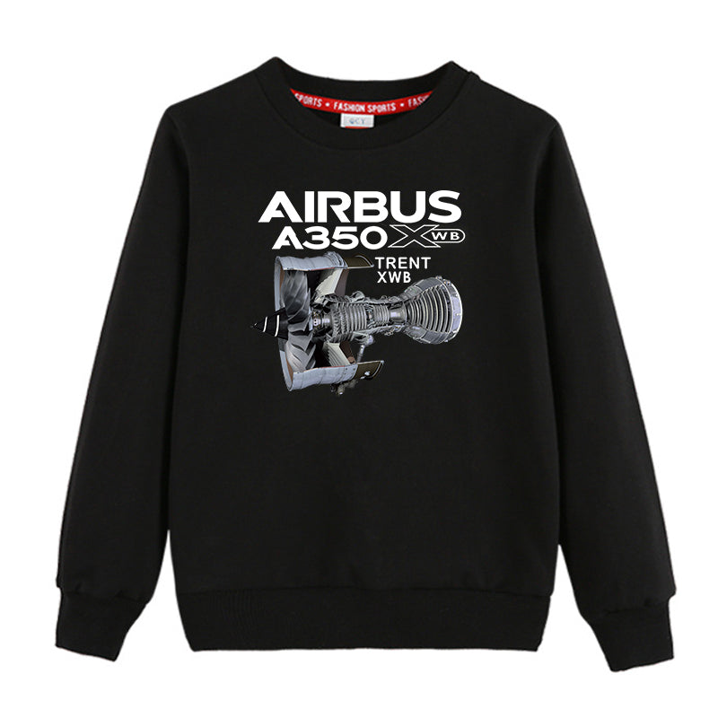 Airbus A350 & Trent Wxb Engine Designed "CHILDREN" Sweatshirts