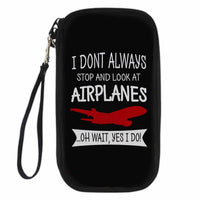 Thumbnail for I Don't Always Stop and Look at Airplanes Designed Travel Cases & Wallets