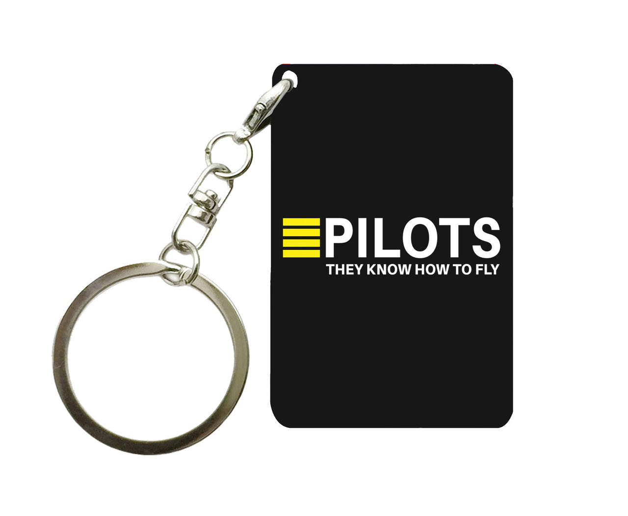 Pilots They Know How To Fly Designed Key Chains