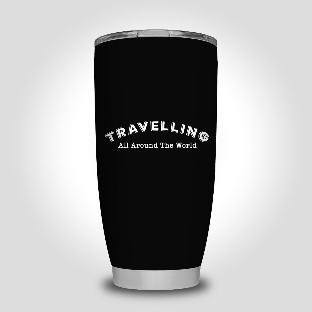Travelling All Around The World Designed Tumbler Travel Mugs