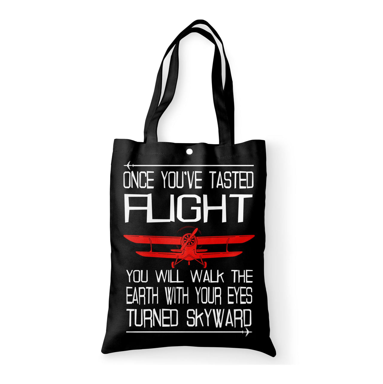 Once You've Tasted Flight Designed Tote Bags