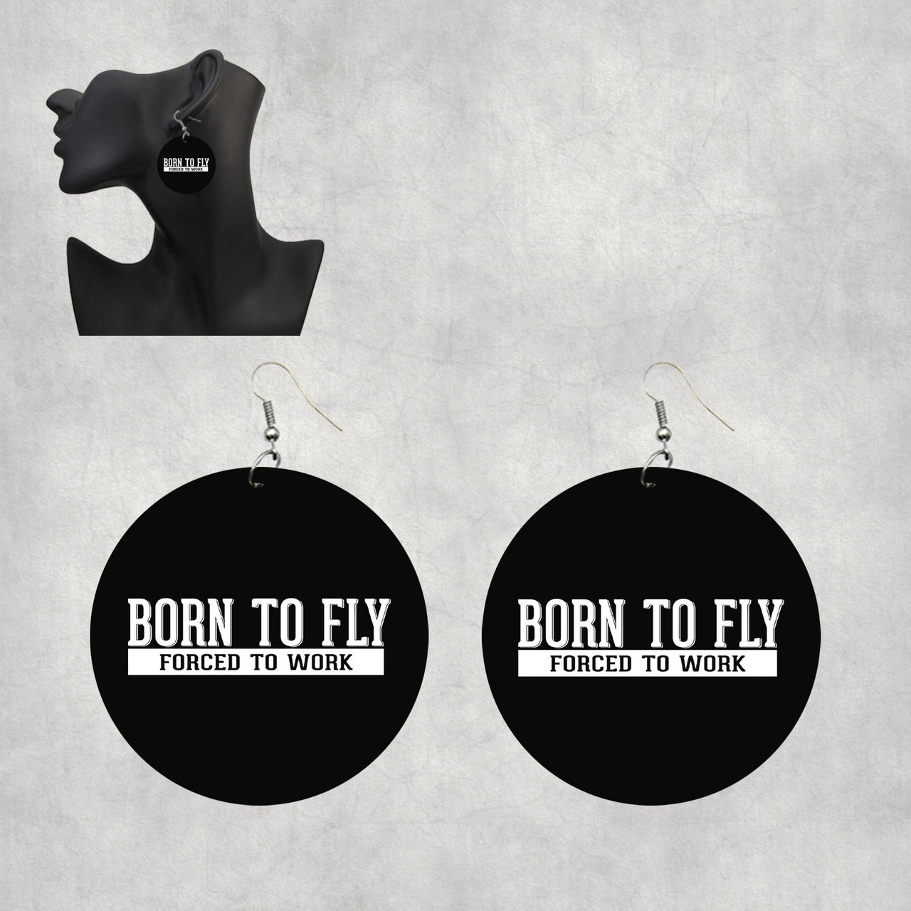 Born To Fly Forced To Work Designed Wooden Drop Earrings