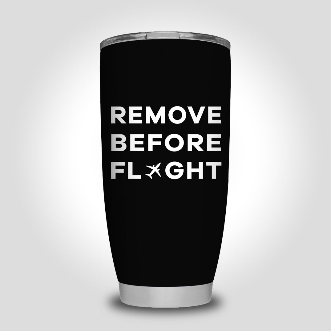 Remove Before Flight Designed Tumbler Travel Mugs