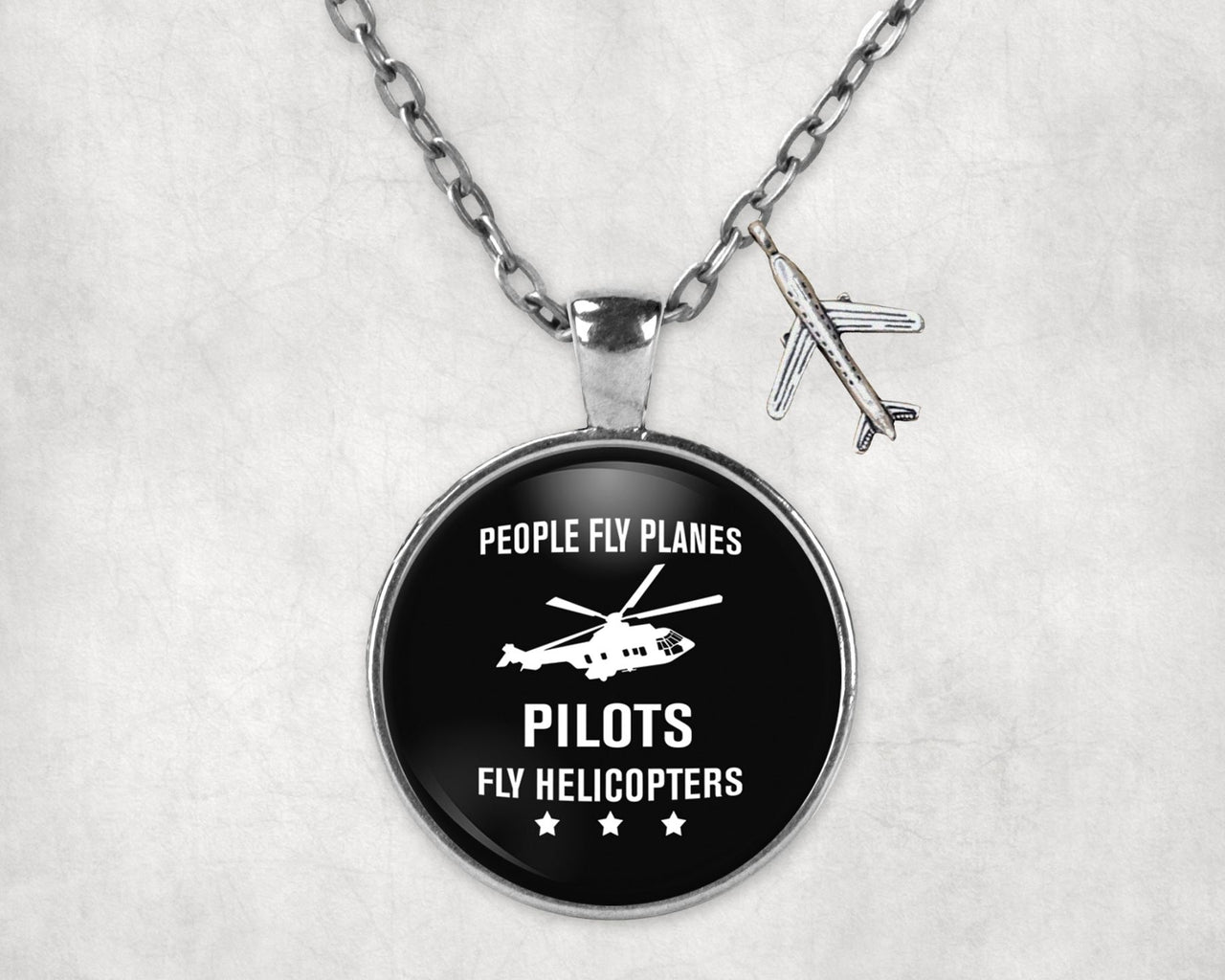 People Fly Planes Pilots Fly Helicopters Designed Necklaces