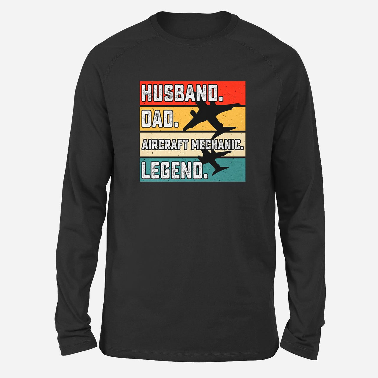 Husband & Dad & Aircraft Mechanic & Legend Designed Long-Sleeve T-Shirts