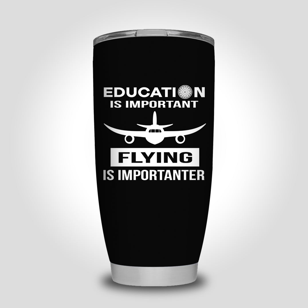 Flying is Importanter Designed Tumbler Travel Mugs