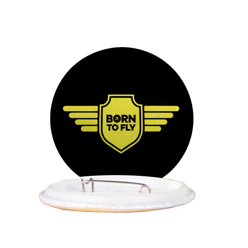 Born To Fly & Badge Designed Pins