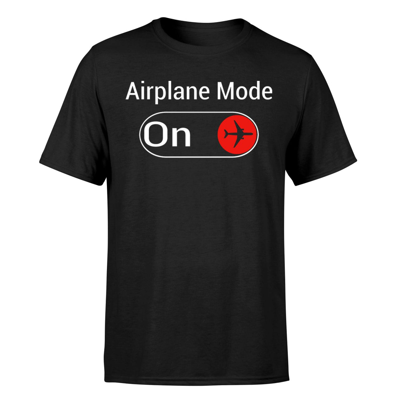 Airplane Mode On Designed T-Shirts