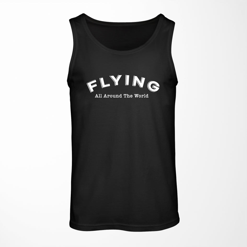 Flying All Around The World Designed Tank Tops