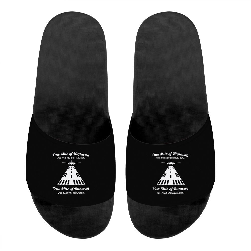 One Mile of Runway Will Take you Anywhere Designed Sport Slippers