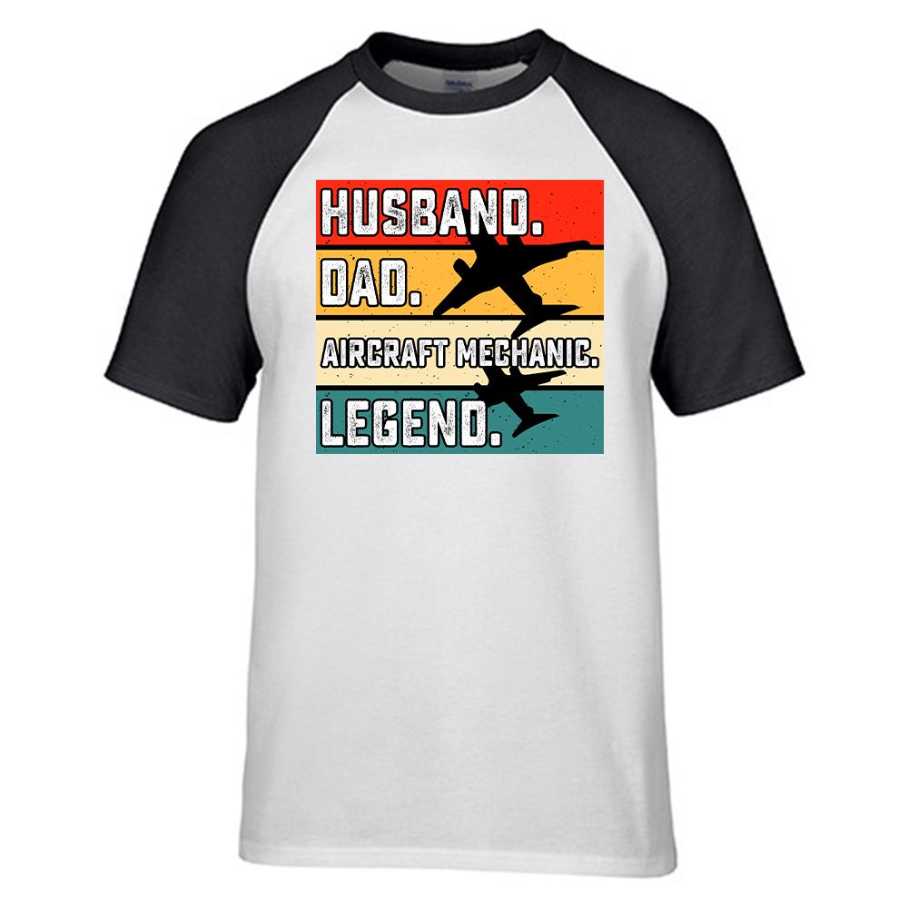 Husband & Dad & Aircraft Mechanic & Legend Designed Raglan T-Shirts