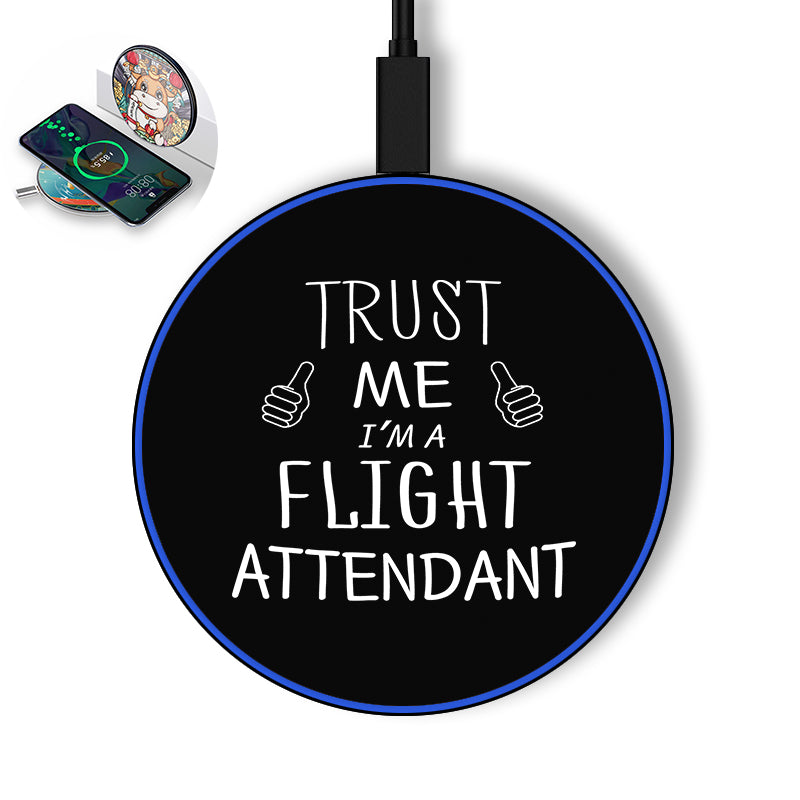 Trust Me I'm a Flight Attendant Designed Wireless Chargers