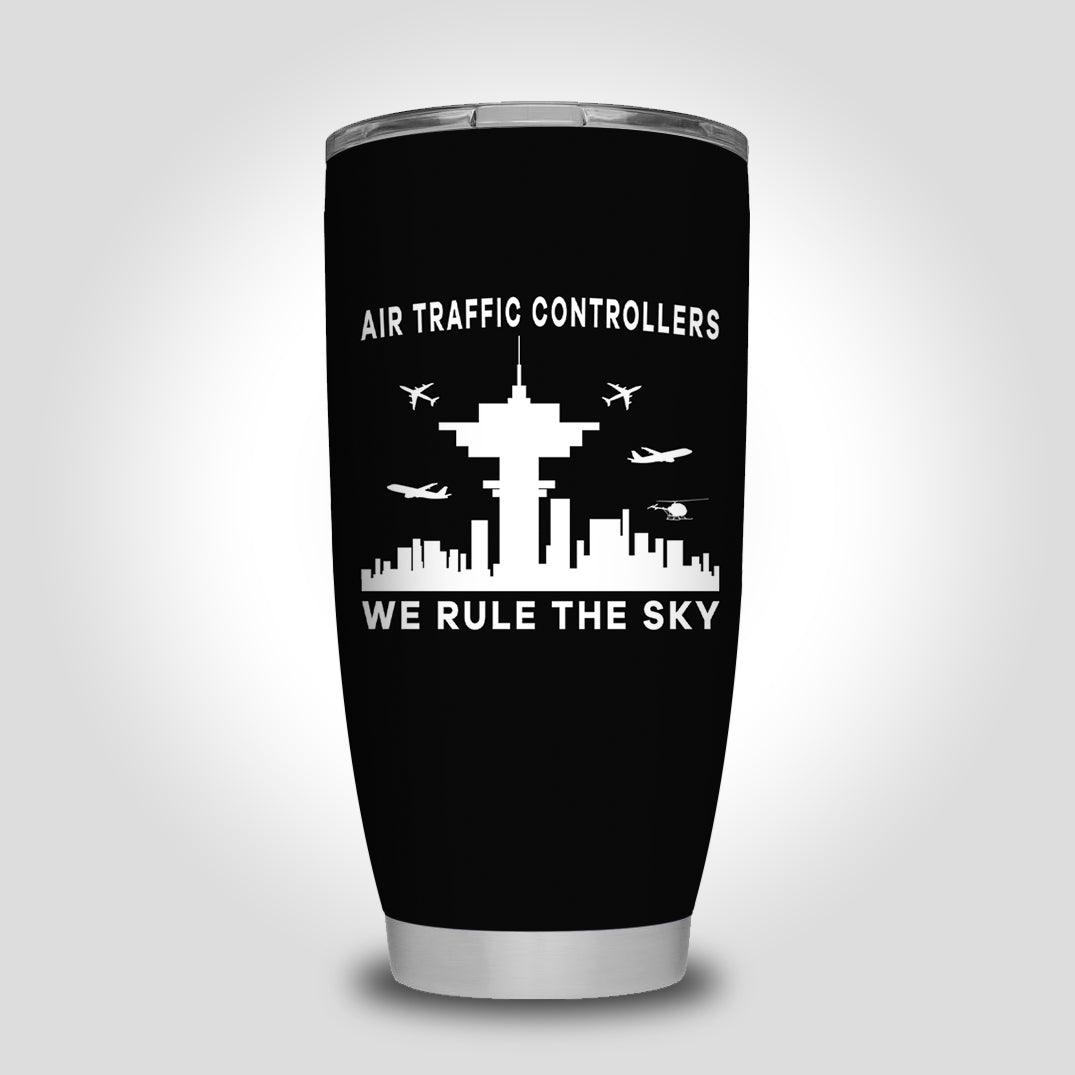 Air Traffic Controllers - We Rule The Sky Designed Tumbler Travel Mugs