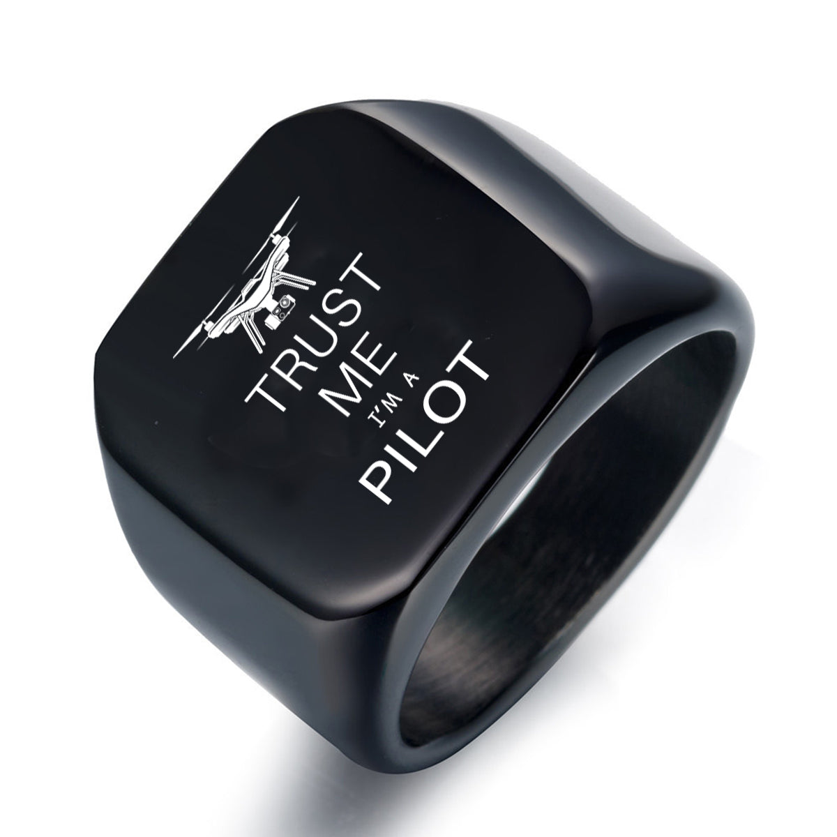 Trust Me I'm a Pilot (Drone) Designed Men Rings