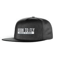 Thumbnail for Born To Fly Forced To Work Designed Snapback Caps & Hats
