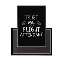 Thumbnail for Trust Me I'm a Flight Attendant Designed Magnets