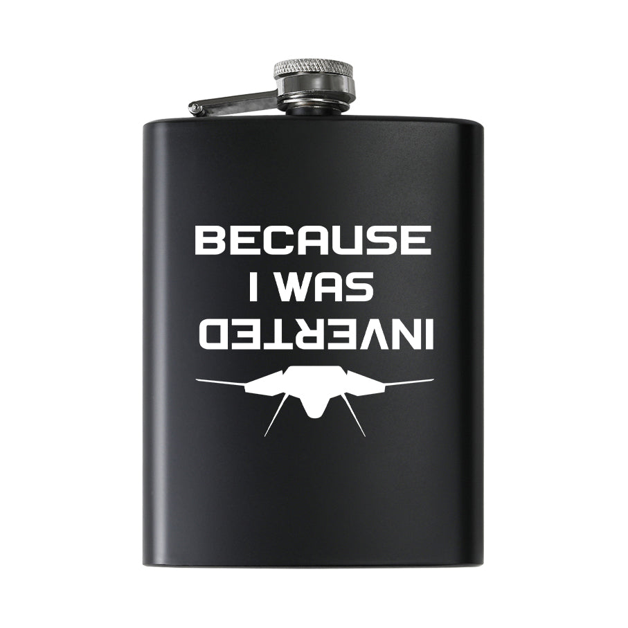 Because I was Inverted Designed Stainless Steel Hip Flasks