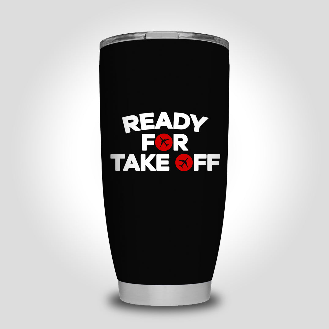 Ready For Takeoff Designed Tumbler Travel Mugs