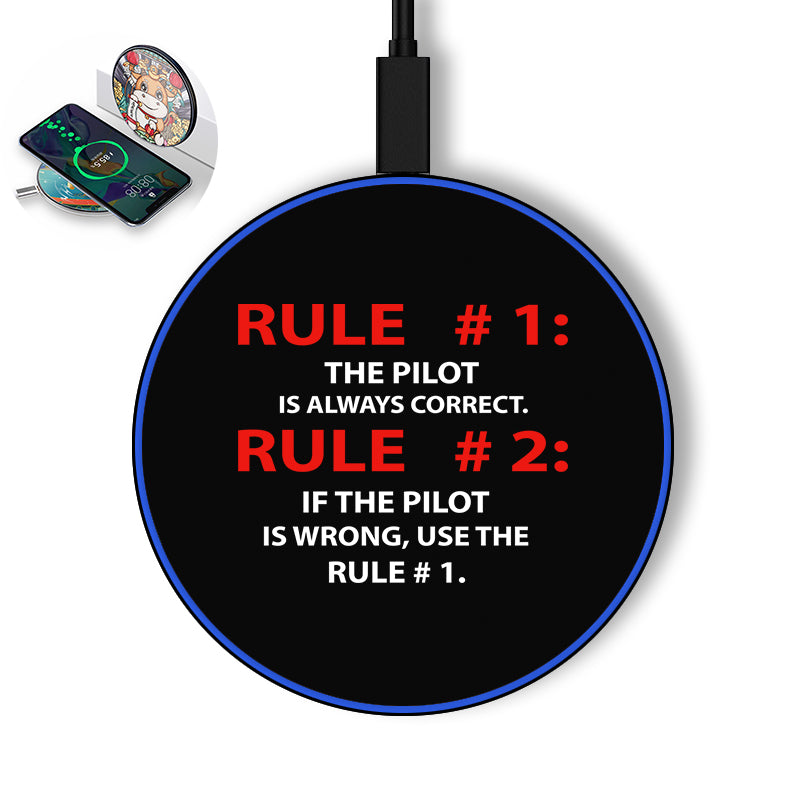 Rule 1 - Pilot is Always Correct Designed Wireless Chargers