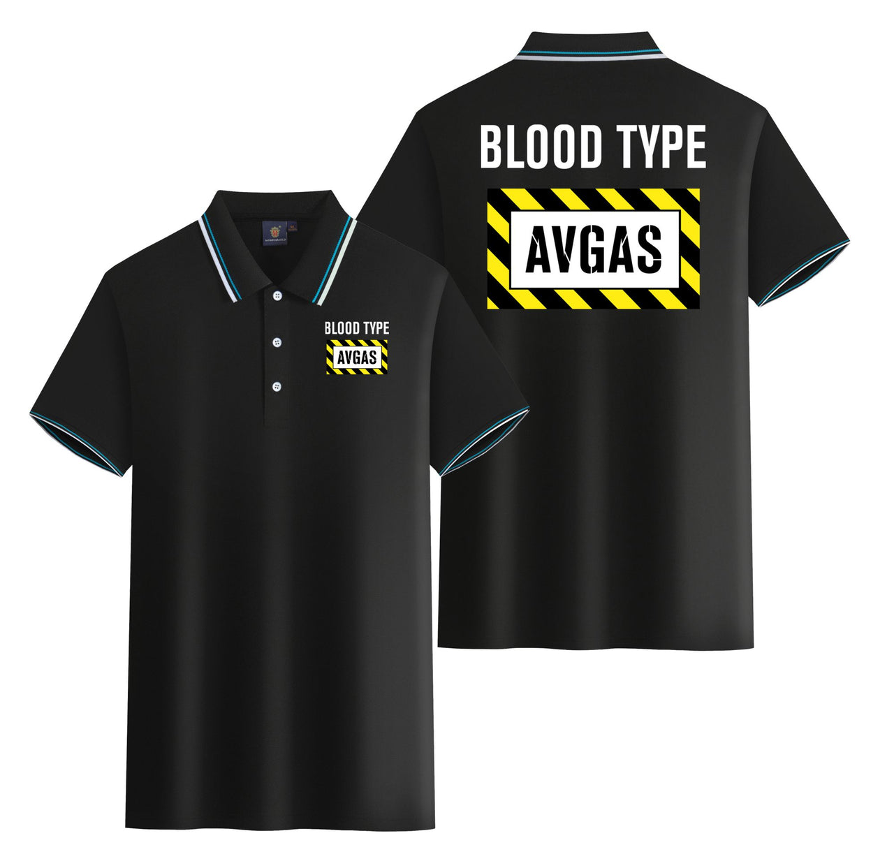 Blood Type AVGAS Designed Stylish Polo T-Shirts (Double-Side)
