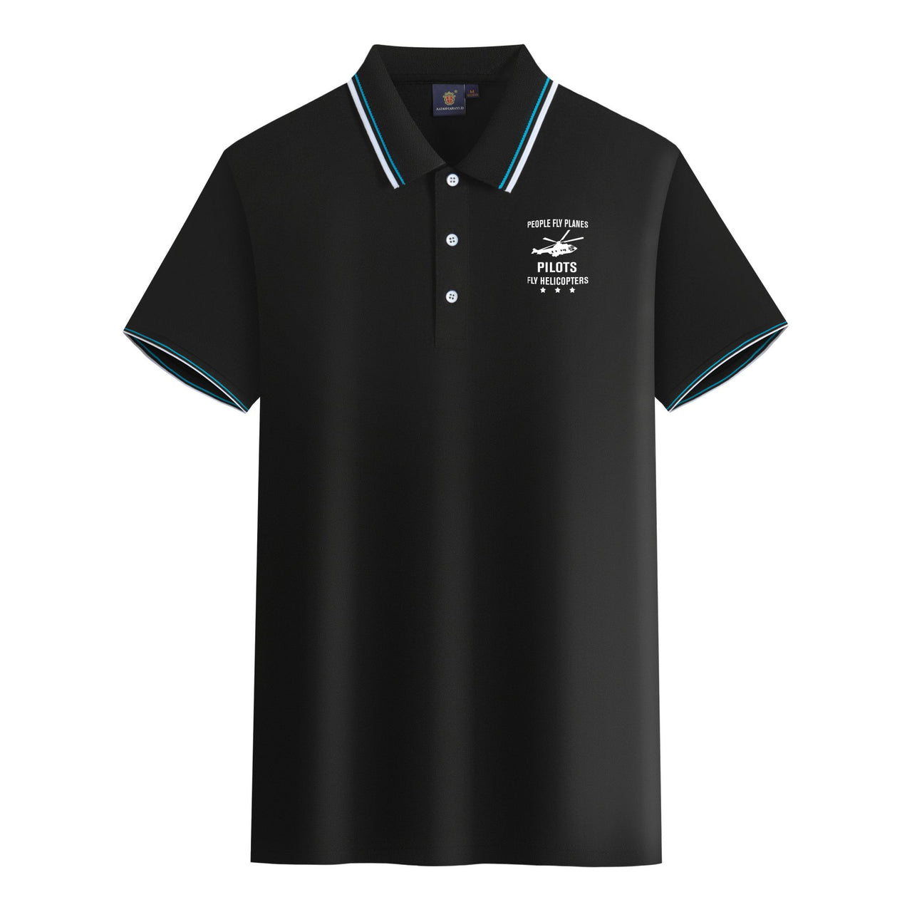 People Fly Planes Pilots Fly Helicopters Designed Stylish Polo T-Shirts