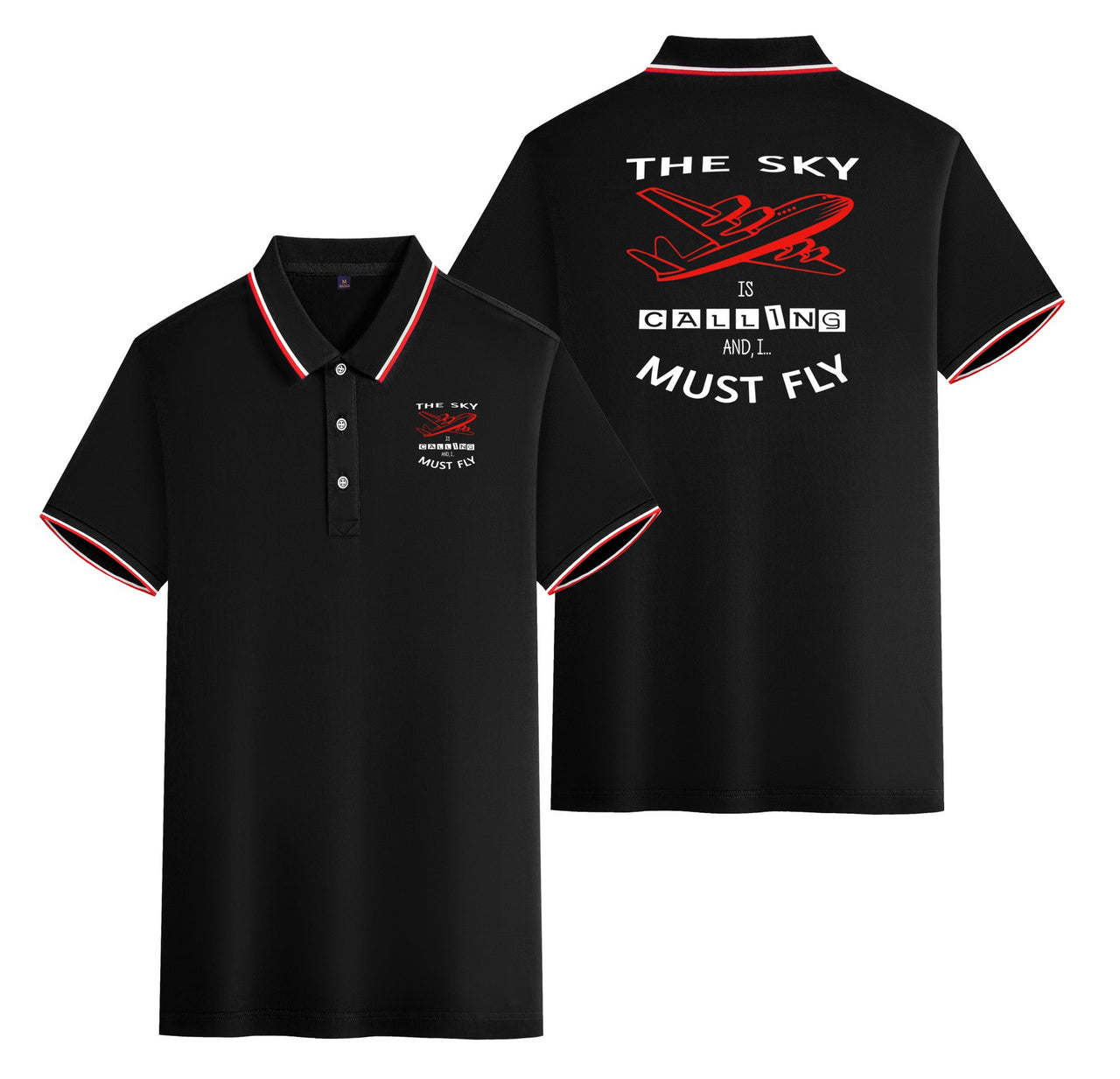 The Sky is Calling and I Must Fly Designed Stylish Polo T-Shirts (Double-Side)
