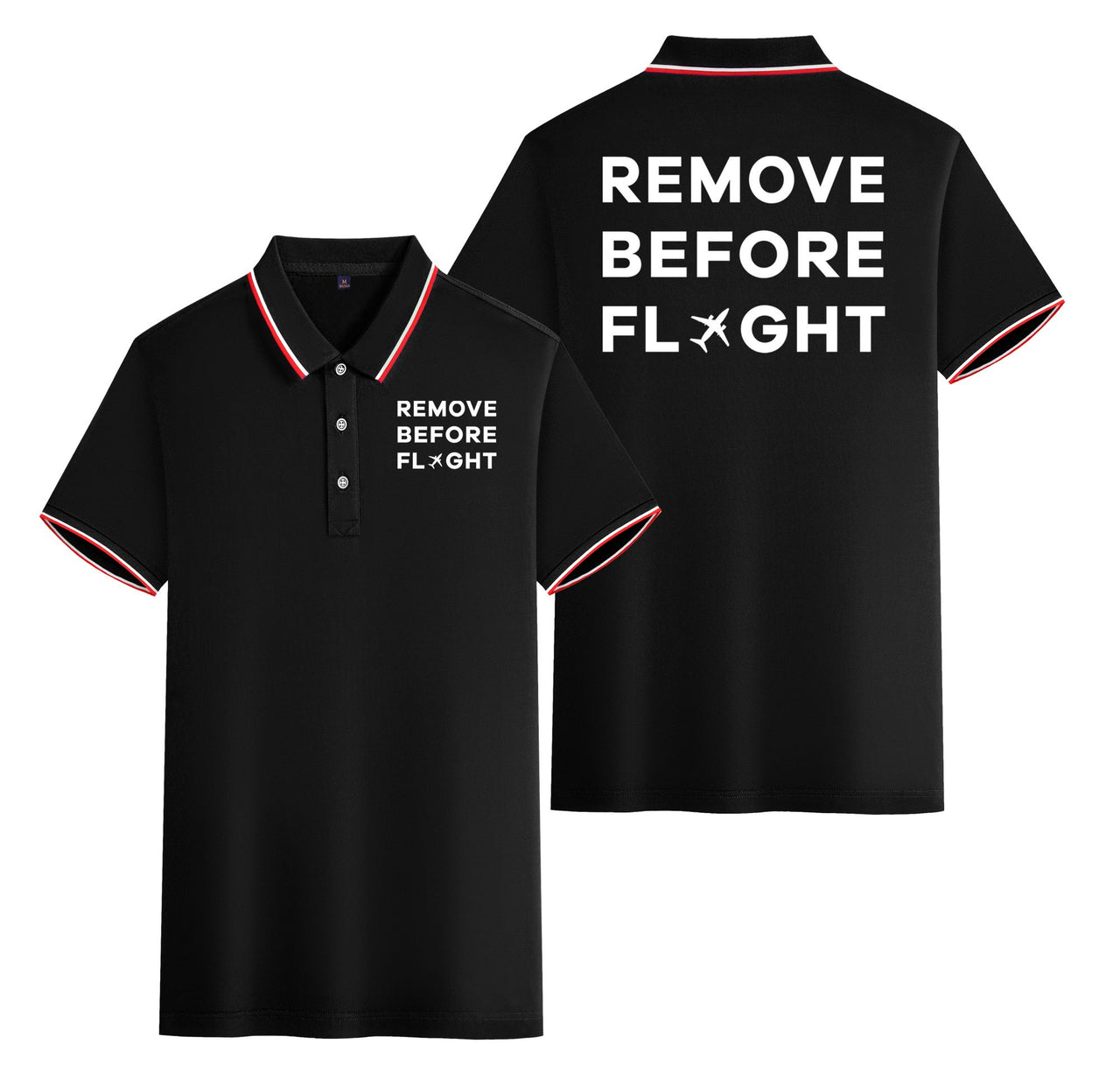 Remove Before Flight Designed Stylish Polo T-Shirts (Double-Side)