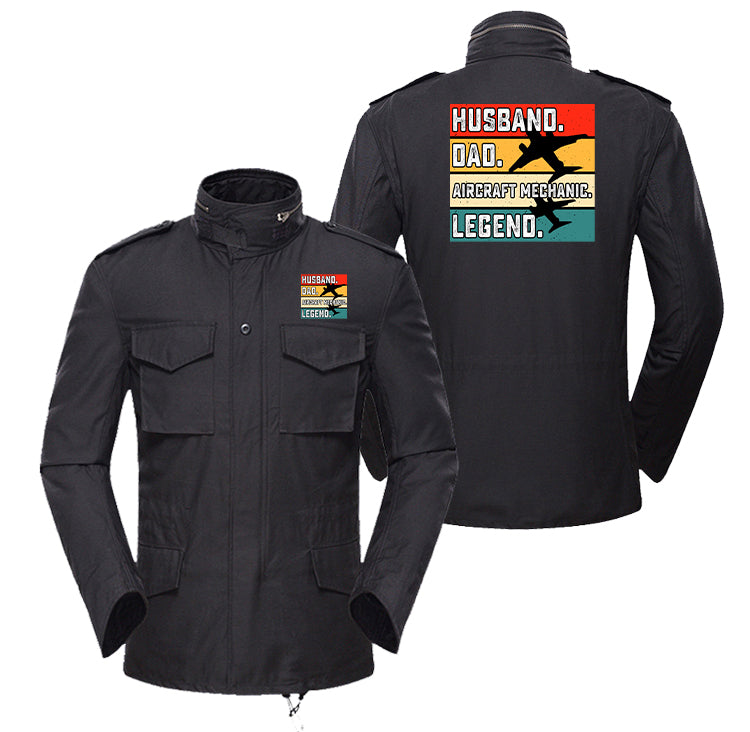 Husband & Dad & Aircraft Mechanic & Legend Designed Military Coats