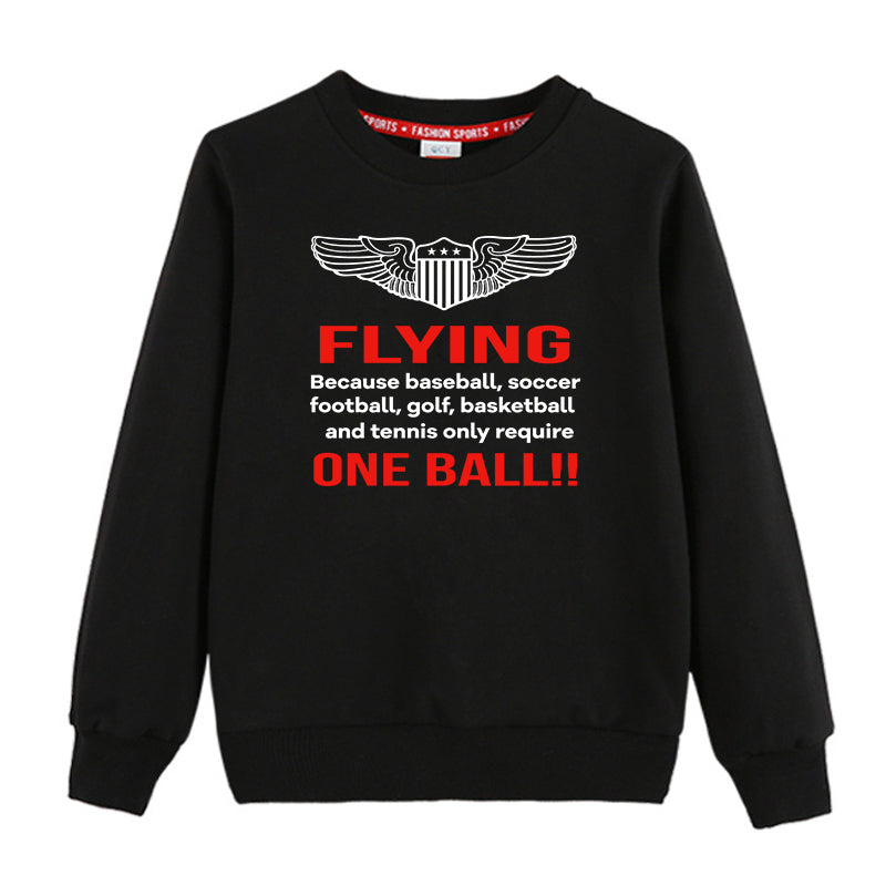 Flying One Ball Designed "CHILDREN" Sweatshirts